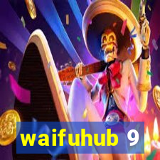 waifuhub 9